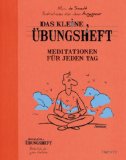  - Das kleine Übungsheft - Achtsamkeit