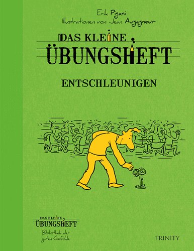  - Das kleine Übungsheft - Entschleunigen