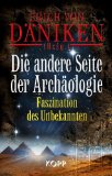  - Was ist falsch im Maya-Land?: Versteckte Technologien in Tempeln und Skulpturen