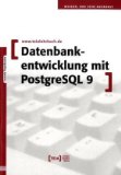  - PostgreSQL 9: Praxisbuch für Administratoren und Entwickler