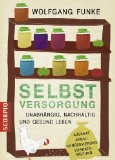  - Das große Buch der Selbstversorgung