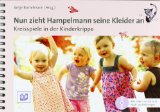  - Guten Morgen, guten Morgen, wir winken uns zu!: Singezeilen für Babys und Krippenkinder