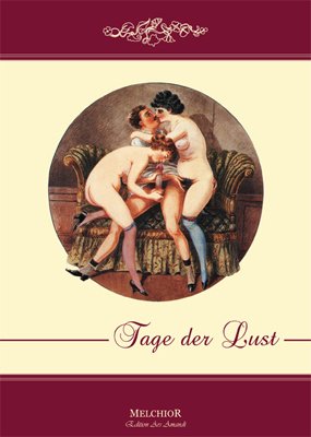  - Tage der Lust