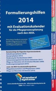  - Formulierungshilfen 2014 für die Pflegeprozessplanung nach den AEDL: mit Evaluationskalender 2014