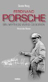  - Die Porsche-Saga: Eine Familiengeschichte des Automobils