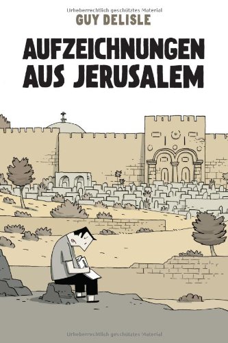  - Aufzeichnungen aus Jerusalem