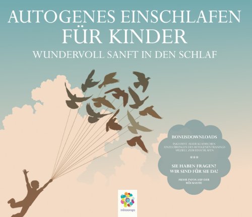  - AUTOGENES EINSCHLAFEN FÜR KINDER * Wundervoll sanft in den Schlaf