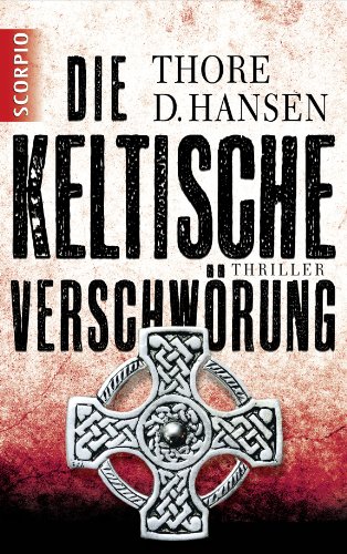  - Die keltische Verschwörung