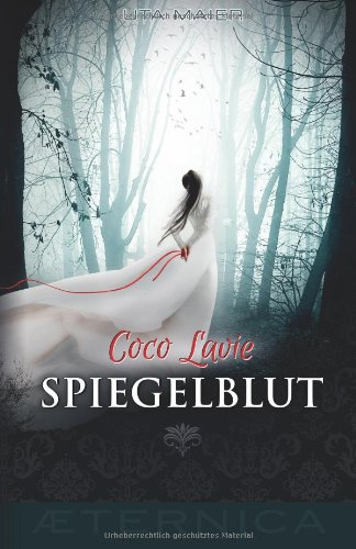  - Coco Lavie - Spiegelblut