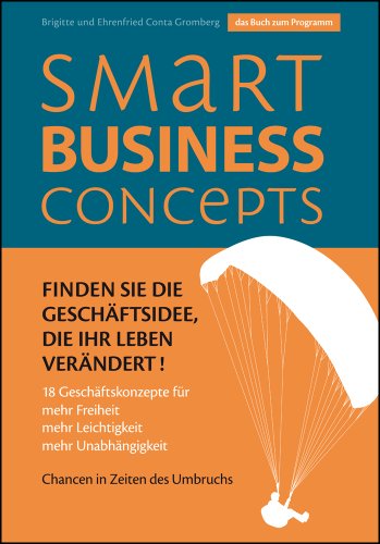  - Smart Business Concepts - Finden Sie die Geschäftsidee, die Ihr Leben verändert