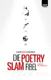  - 155 Kurze: eine gar nicht so kurze Sammlung der besten Kurz-Texte des Poetry Slam