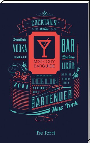  - Mixology Bar Guide 2014