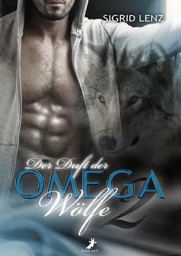  - Der Duft der Omega-Wölfe 2