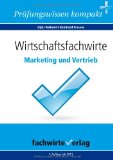  - Wirtschaftsfachwirte: Präsentation und Fachgespräch