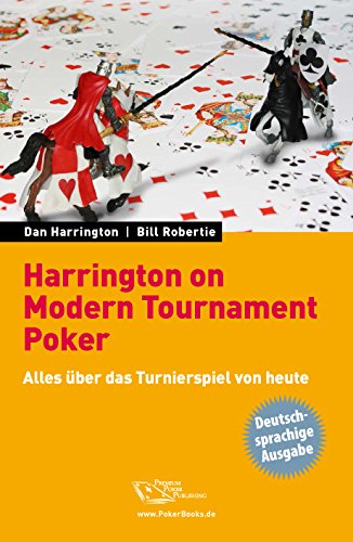  - Harrington on Modern Tournament Poker: Alles über das Turnierspiel von heute