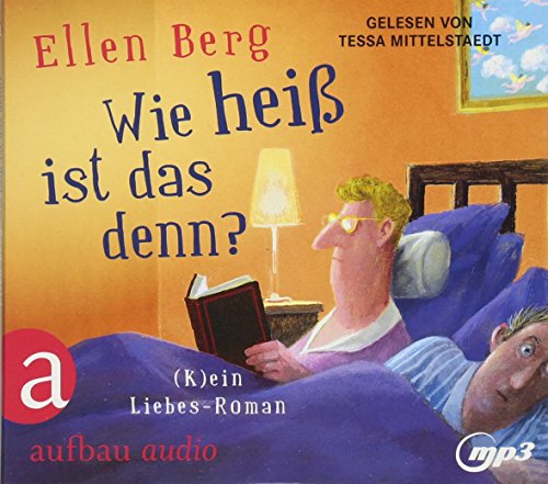  - Wie heiß ist das denn?: (K)ein Liebes-Roman