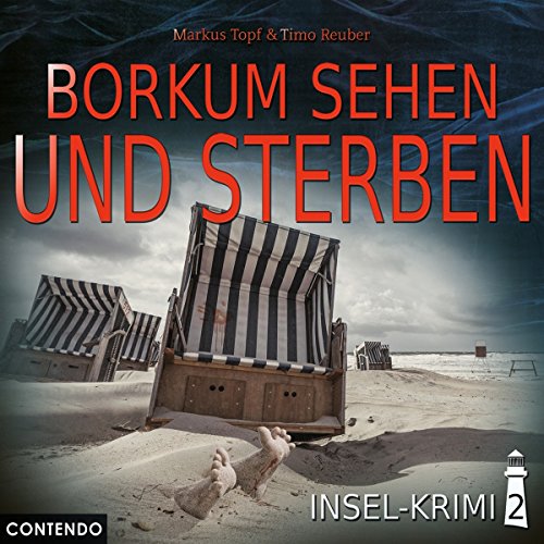  - Insel-Krimi 02: Borkum sehen und sterben (Insel-Krimi / Moin, Sonne, Strand...und Blut)