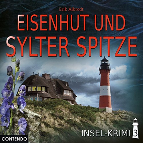  - Insel-Krimi 3: Eisenhut und Sylter Spitze