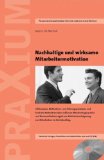 Loffing, Christian (HG) / Hofmann, Ciny / Splietke - Mitarbeitermotivation leicht gemacht: Tipps für die Motivationsarbeit