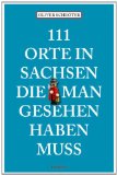  - 111 Orte in Leipzig die man gesehen haben muss