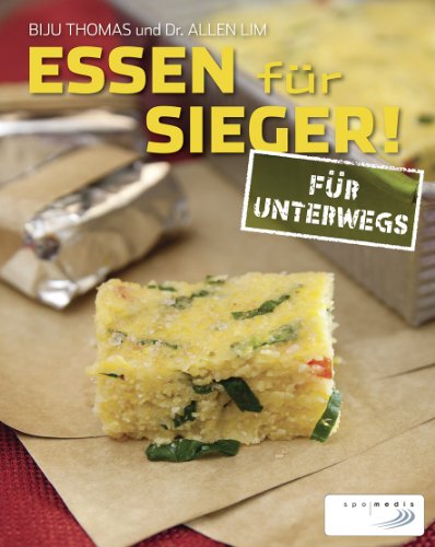  - Essen für Sieger! Für unterwegs