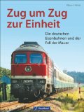  - Deutsche Reichsbahn intern: Geheime Akten, brisante Tatsachen