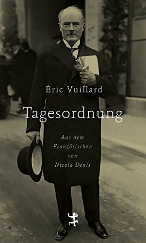 Vuillard, Eric - Die Tagesordnung