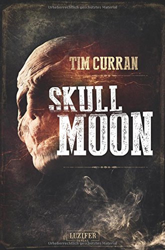  - Skull Moon: Horrorthriller