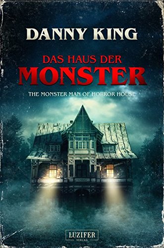  - Das Haus der Monster: The Monster Man of Horror House