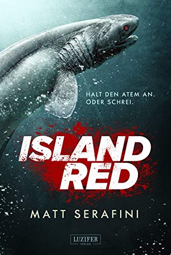  - Island Red: Horrorthriller