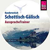  - Reise Know-How Kauderwelsch Schottisch-Gälisch - Wort für Wort: Kauderwelsch-Sprachführer Band 172