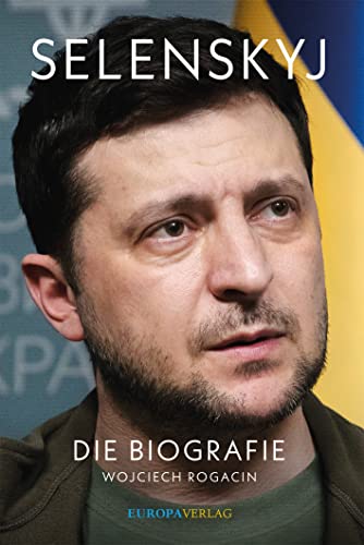 Rogacin, Wojciech - Selenskyj - Die Biografie