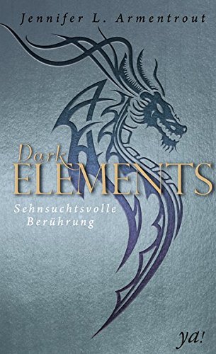  - Dark Elements 3 - Sehnsuchtsvolle Berührung