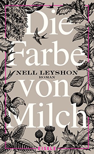  - Die Farbe von Milch: Roman