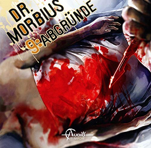 Dr.Morbius - 09 - Abgründe