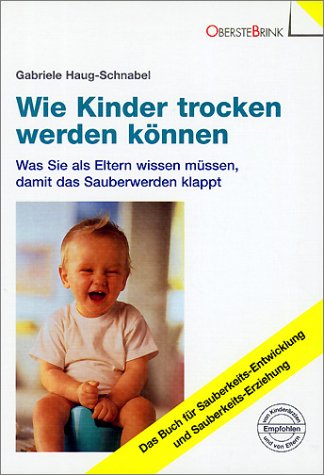  - Wie Kinder trocken werden können