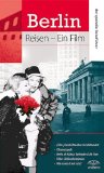  - Filmstadt Berlin 1895 - 2006: Schauspieler, Regisseure, Produzenten - Wohnsitze, Schauplätze und Drehorte