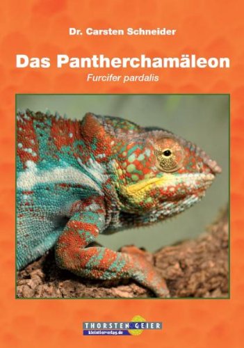  - Das Pantherchamäleon: Furcifer pardalis