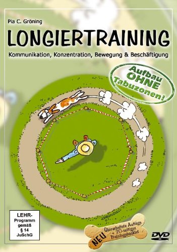  - Longiertraining für Hunde: Aufbau OHNE Tabuzonen, DVD + 20 seitges Trainingsbooklet