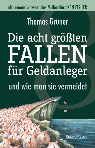  - Die acht größten Fallen für Geldanleger