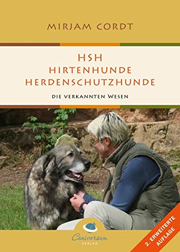  - HSH - Hirtenhunde / Herdenschutzhunde: Die verkannten Wesen