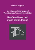  - Investieren in Sachwerte - 15 Geldanlage-Alternativen, um der Inflation zu entkommen