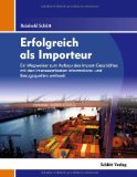  - Praktische Arbeitshilfe Export/Import 2012: Basisinformationen und Hinweise zu Formularen mit Formular-Ausfüll-Software auf CD-ROM