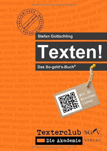  - Texten! Das So-geht's-Buch