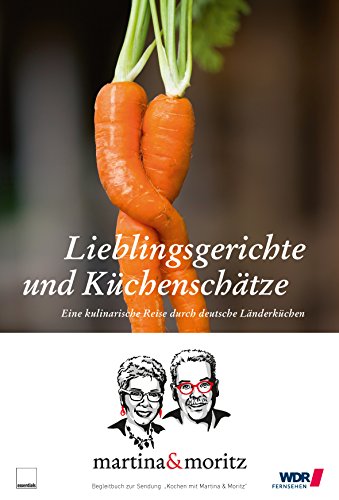  - Lieblingsgerichte und Küchenschätze: Eine kulinarische Reise durch deutsche Länderküchen