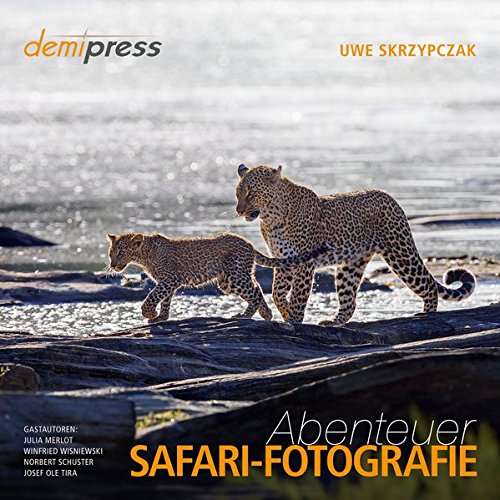  - Abenteuer Safari-Fotografie