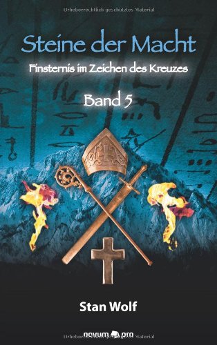  - Steine der Macht - Band 5: Finsternis im Zeichen des Kreuzes