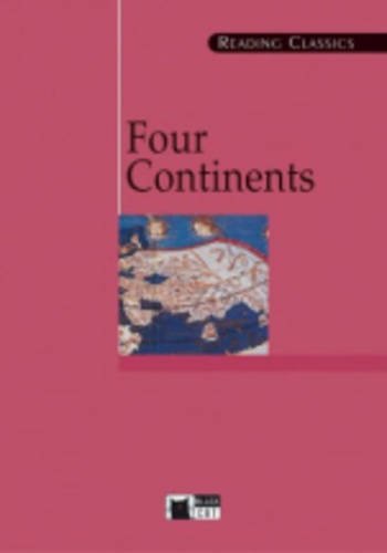  - Four Continents (Reading Classics)