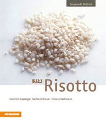  - 33 x Risotto: So genießt Südtirol