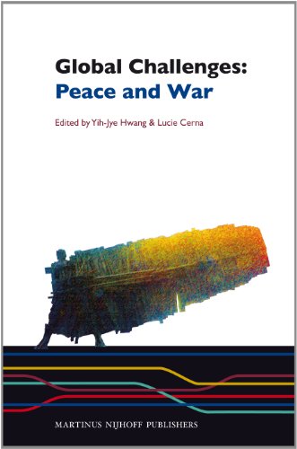  - Global Challenges: Peace and War